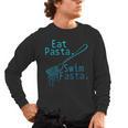 Swimming Eat Pasta Swim Fasta Swimmer Men's Long Sleeve T-Shirt, trending gift Swimming Eat Pasta Swim Fasta Swimmer Men's Long Sleeve T-Shirt, trending gift