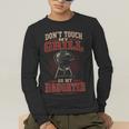 BBQ Dad Don't Touch My Grill Or My Daughter Men's Long Sleeve T-Shirt BBQ Dad Don't Touch My Grill Or My Daughter Men's Long Sleeve T-Shirt