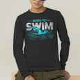 Born To Swim Swimmers For Swimming Athlete Men's Long Sleeve T-Shirt