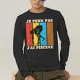 Je Peux Pas J'Ai Piscine Swimming Humour Retro Swimming Pool Men's Long Sleeve T-Shirt