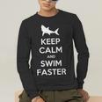 Keep Calm And Swim Faster Swimming T-Shirt Men's Long Sleeve T-Shirt Keep Calm And Swim Faster Swimming T-Shirt Men's Long Sleeve T-Shirt