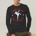 I Know I Hit Like A Girl Try To Keep Up Muay Thai Boxing Men's Long Sleeve T-Shirt