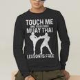 Muay Thai Boxing Kickboxing Your First Lesson Is Free Men's Long Sleeve T-Shirt Muay Thai Boxing Kickboxing Your First Lesson Is Free Men's Long Sleeve T-Shirt