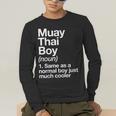 Muay Thai Boy Definition Martial Arts Sports Men's Long Sleeve T-Shirt