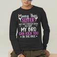 Muay Thai Sister Definition Muay Thai Sis Men's Long Sleeve T-Shirt