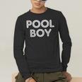 Pool Boy Saying Swim Cool Swimmer Swimming Pool Men's Long Sleeve T-Shirt Pool Boy Saying Swim Cool Swimmer Swimming Pool Men's Long Sleeve T-Shirt