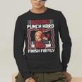 Punch Hard Finish Firmly Kickboxer Fan Muay Thai Boxing Men's Long Sleeve T-Shirt Punch Hard Finish Firmly Kickboxer Fan Muay Thai Boxing Men's Long Sleeve T-Shirt