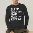 Sleep Nap Muay Thai Repeat Lover Martial Arts Men's Long Sleeve T-Shirt