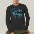 Swim Mom Swimming Cute Men's Long Sleeve T-Shirt Swim Mom Swimming Cute Men's Long Sleeve T-Shirt