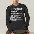 Swimming Coach Definition Swimming Instructor Men's Long Sleeve T-Shirt Swimming Coach Definition Swimming Instructor Men's Long Sleeve T-Shirt