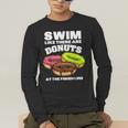 Swimming Donut Men Women Swimmer Sports Athlete Men's Long Sleeve T-Shirt Swimming Donut Men Women Swimmer Sports Athlete Men's Long Sleeve T-Shirt