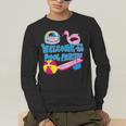 Welcome To The Pool Party Birthday Summer Family Swimming Men's Long Sleeve T-Shirt Welcome To The Pool Party Birthday Summer Family Swimming Men's Long Sleeve T-Shirt