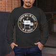 BBQ Dad Dinner Will Be Ready In 18 Hours Smoking Meat Men's Long Sleeve T-Shirt