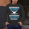 Butterfly Butterwhy Buttercry Swimming Swimmer Men's Long Sleeve T-Shirt Butterfly Butterwhy Buttercry Swimming Swimmer Men's Long Sleeve T-Shirt