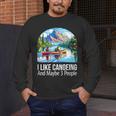I Like Canoeing And Maybe 3 People Canoe Men's Long Sleeve T-Shirt
