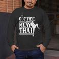 Coffee And Muay Thai Martial Arts Boxing Hobby Fighter Men's Long Sleeve T-Shirt Coffee And Muay Thai Martial Arts Boxing Hobby Fighter Men's Long Sleeve T-Shirt