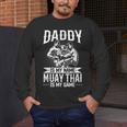 Daddy Is My Name Muay Thai Is My Game Muay Thai Dad Men's Long Sleeve T-Shirt Daddy Is My Name Muay Thai Is My Game Muay Thai Dad Men's Long Sleeve T-Shirt