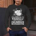 Drummer Drum Kit Saying Drummer Men's Long Sleeve T-Shirt Drummer Drum Kit Saying Drummer Men's Long Sleeve T-Shirt