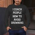 HILARIOUS TEACHER QUOTE SWIMMING COACH SWIM INSTRUCTOR Men's Long Sleeve T-Shirt HILARIOUS TEACHER QUOTE SWIMMING COACH SWIM INSTRUCTOR Men's Long Sleeve T-Shirt
