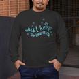 Just Keep Swimming Just Keep Swimming T's & More Men's Long Sleeve T-Shirt Just Keep Swimming Just Keep Swimming T's & More Men's Long Sleeve T-Shirt