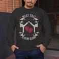 Muay Thai Is In My Blood Traditional Fighters Thai Boxing Men's Long Sleeve T-Shirt