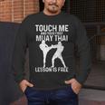 Muay Thai Boxing Kickboxing Your First Lesson Is Free Men's Long Sleeve T-Shirt Muay Thai Boxing Kickboxing Your First Lesson Is Free Men's Long Sleeve T-Shirt