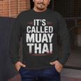 Muay Thai Condition Humor Lifestyle Identity Training Men's Long Sleeve T-Shirt