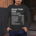 Muay Thai Dad Nutrition Facts Muay Thai Dad Men's Long Sleeve T-Shirt