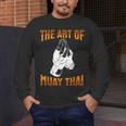 Muay Thai Fighter The Art Of Muay Thai Men's Long Sleeve T-Shirt Muay Thai Fighter The Art Of Muay Thai Men's Long Sleeve T-Shirt