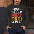 Muay Thai Fighter Eat Sleep Repeat Lifestyle Training Men's Long Sleeve T-Shirt