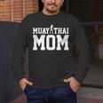Muay Thai Mom Muay Thai Men's Long Sleeve T-Shirt Muay Thai Mom Muay Thai Men's Long Sleeve T-Shirt