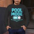 Pool Mode On Summer Swimming Vacation Men's Long Sleeve T-Shirt Pool Mode On Summer Swimming Vacation Men's Long Sleeve T-Shirt