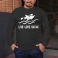 Women's Kayaking Live Love Kayak Kayaker Canoe Boat Paddling Lover Men's Long Sleeve T-Shirt Women's Kayaking Live Love Kayak Kayaker Canoe Boat Paddling Lover Men's Long Sleeve T-Shirt