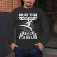 Women's Muay Thai Muay Thai Is Not Just a Game It Is My Life Men's Long Sleeve T-Shirt