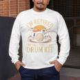 I'm Retired My Only Boss Is My Drum Kit Drums Drummer Raglan Baseball Tee Men's Long Sleeve T-Shirt I'm Retired My Only Boss Is My Drum Kit Drums Drummer Raglan Baseball Tee Men's Long Sleeve T-Shirt