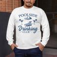 Pool Adult Poolside Drinking Club Summer Swimming Pool Party Men's Long Sleeve T-Shirt Pool Adult Poolside Drinking Club Summer Swimming Pool Party Men's Long Sleeve T-Shirt
