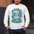 Swimming Quote Zombies Can't Swim For Swimmer Men's Long Sleeve T-Shirt