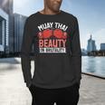 Muay Thai Beauty In Brutality Muay Thai Men's Long Sleeve T-Shirt Muay Thai Beauty In Brutality Muay Thai Men's Long Sleeve T-Shirt