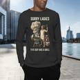 Sorry Ladies This Guy Has A Grill BBQ Dad Men Lover Men's Long Sleeve T-Shirt Sorry Ladies This Guy Has A Grill BBQ Dad Men Lover Men's Long Sleeve T-Shirt