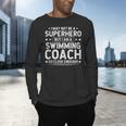 Superhero Swimming Coach Swimming Coach Humor Men's Long Sleeve T-Shirt Superhero Swimming Coach Swimming Coach Humor Men's Long Sleeve T-Shirt