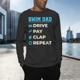 Swim Dad Drive Pay Clap Repeat Swimming Team Father Men's Long Sleeve T-Shirt