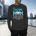 Swim Mom Definition Swim Mama Swimming Mom Of A Swimmer Mom Men's Long Sleeve T-Shirt Swim Mom Definition Swim Mama Swimming Mom Of A Swimmer Mom Men's Long Sleeve T-Shirt
