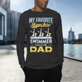 Synchronized Swimming Dad Favorite Synchro Swimmer Artistic Men's Long Sleeve T-Shirt Synchronized Swimming Dad Favorite Synchro Swimmer Artistic Men's Long Sleeve T-Shirt
