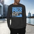 Water Polo Like Swimming But With Balls T-Shirt Men's Long Sleeve T-Shirt Water Polo Like Swimming But With Balls T-Shirt Men's Long Sleeve T-Shirt