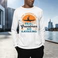 Real Grandmas Go Kayaking Yak Kayak Women Canoe Kayaker Men's Long Sleeve T-Shirt