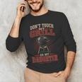BBQ Dad Don't Touch My Grill Or My Daughter Men's Long Sleeve T-Shirt BBQ Dad Don't Touch My Grill Or My Daughter Men's Long Sleeve T-Shirt