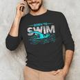 Born To Swim Swimmers For Swimming Athlete Men's Long Sleeve T-Shirt