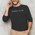 Canoe Club Minimalist Saying Men's Long Sleeve T-Shirt