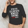 Fist Elbows Knees Shins Martial Arts Muay Thai Men's Long Sleeve T-Shirt Fist Elbows Knees Shins Martial Arts Muay Thai Men's Long Sleeve T-Shirt