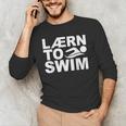 Learn To Swim Swimming Graphic Men's Long Sleeve T-Shirt Learn To Swim Swimming Graphic Men's Long Sleeve T-Shirt